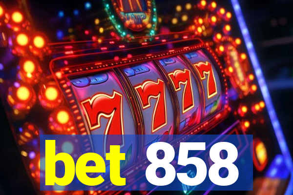 bet 858